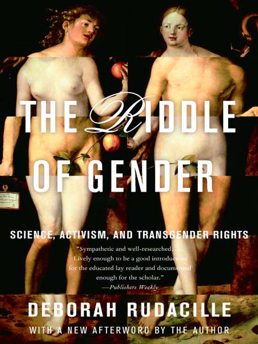 Title details for The Riddle of Gender by Deborah Rudacille - Available